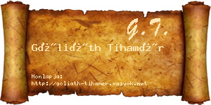 Góliáth Tihamér névjegykártya